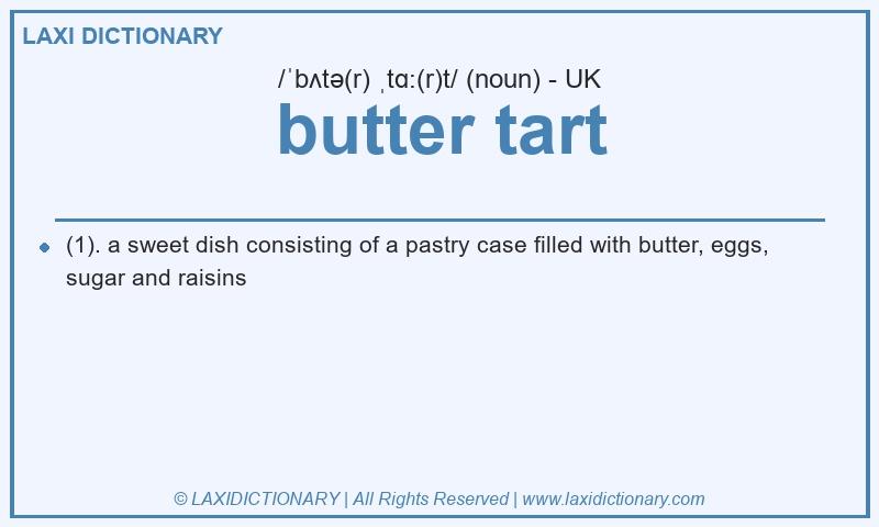 Definition butter tart in British English