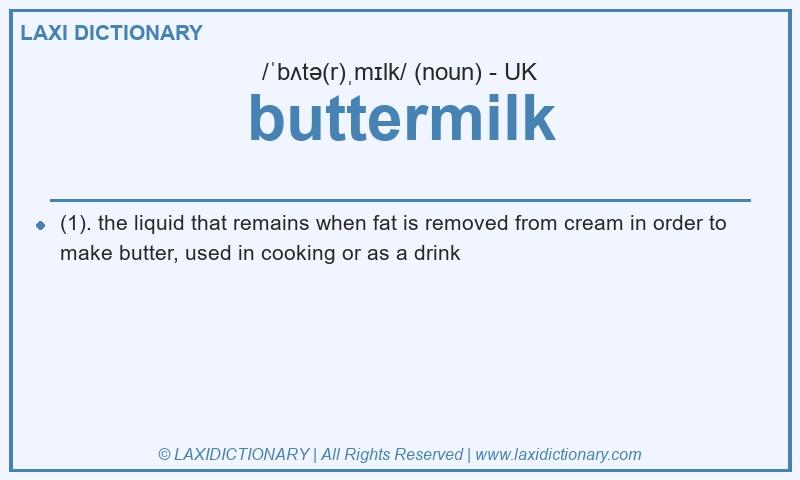 Definition buttermilk in British English