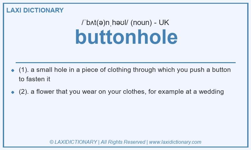 Definition buttonhole in British English
