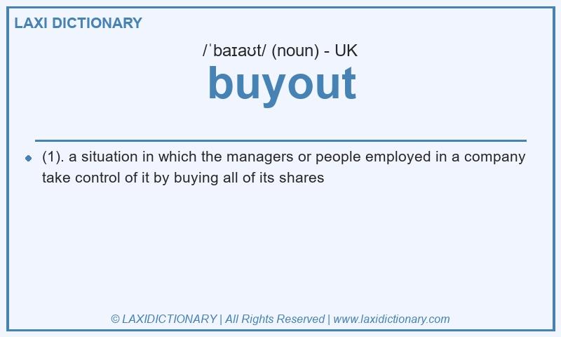 Definition buyout in British English