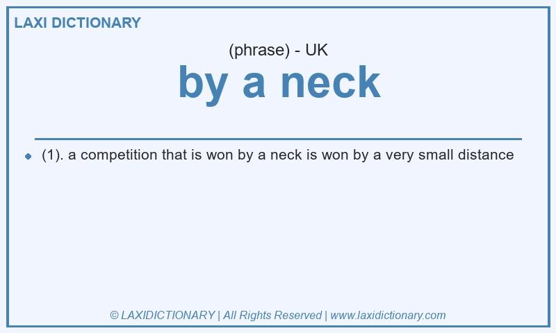 Definition by a neck in British English