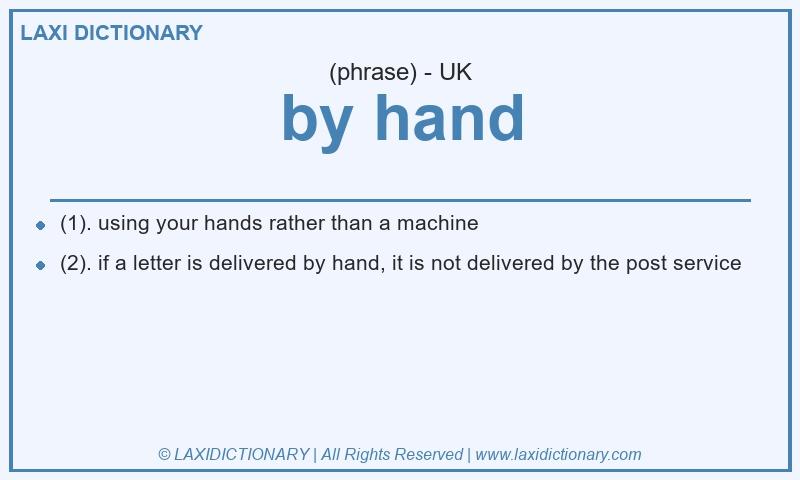 Definition by hand in British English