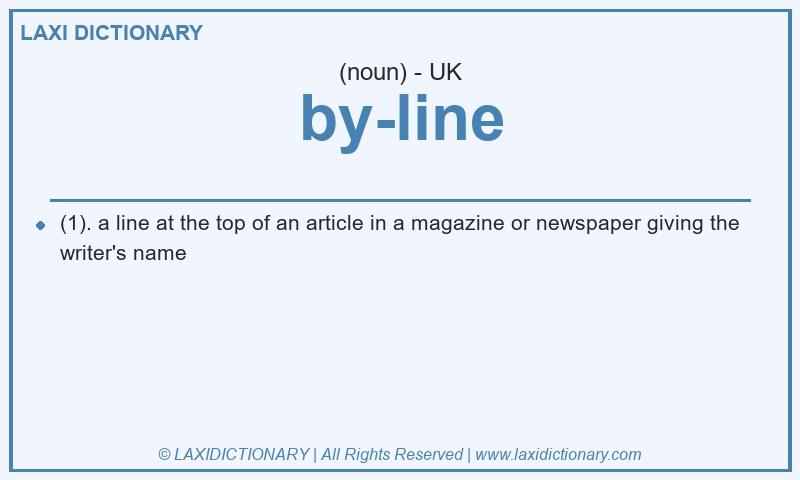 Definition by-line in British English