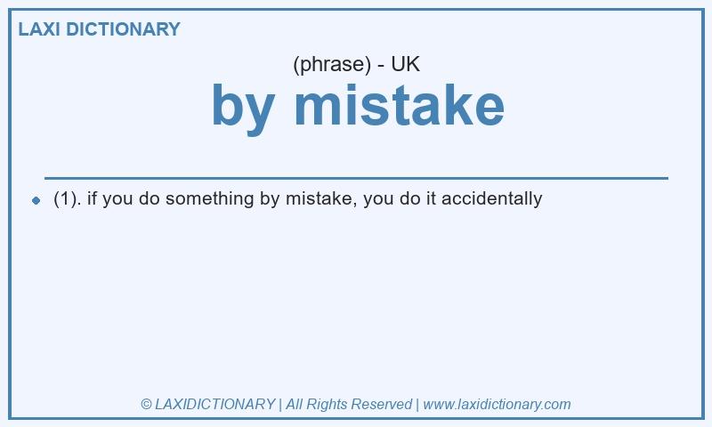 Definition by mistake in British English