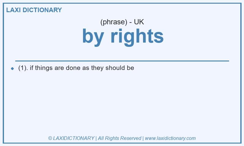 Definition by rights in British English