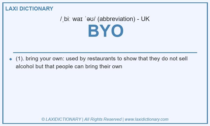 Definition BYO in British English
