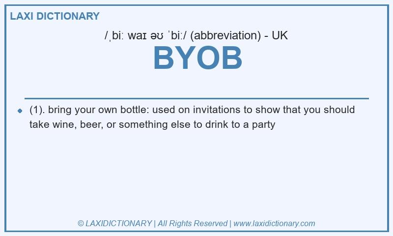 Definition BYOB in British English