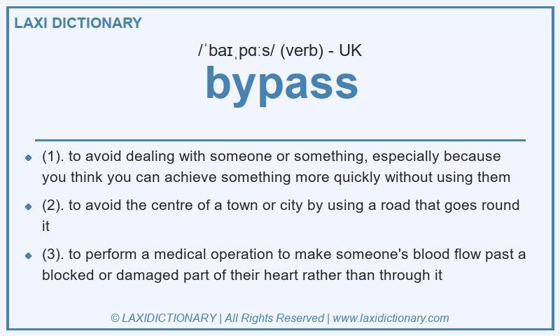Definition bypass in British English