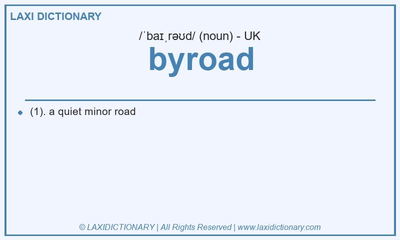 Definition byroad in British English