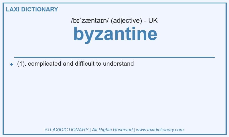 Definition byzantine in British English