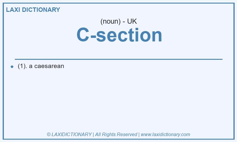 Definition C-section in British English