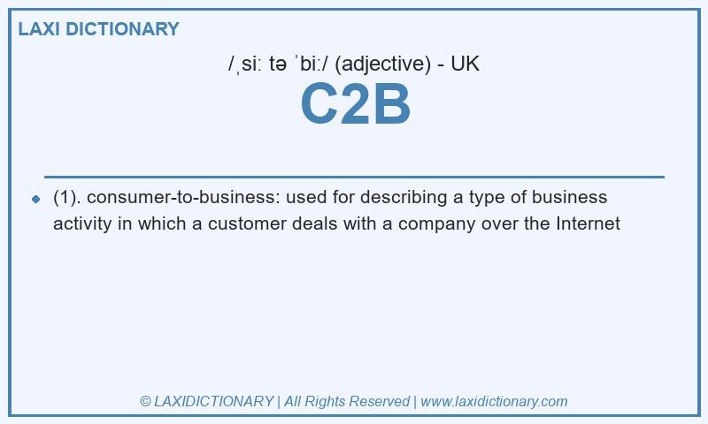 Definition C2B in British English