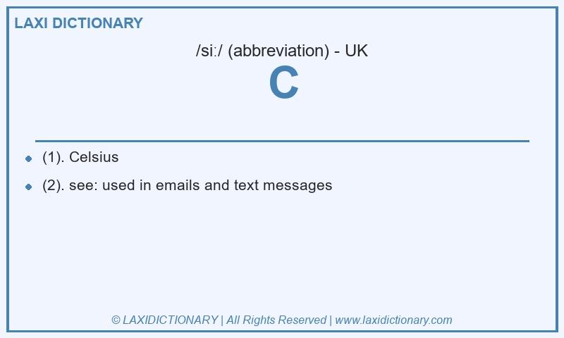 Definition C in British English