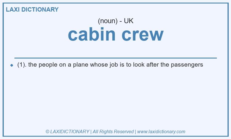 Definition cabin crew in British English