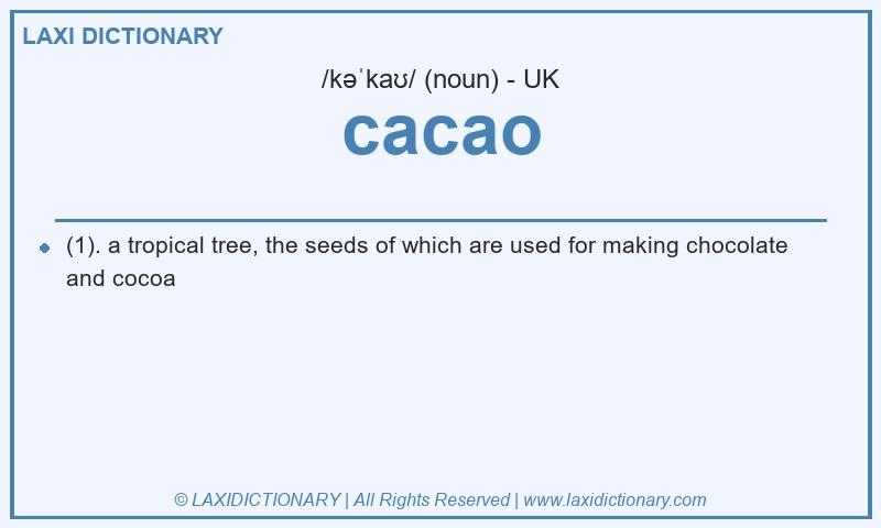 Definition cacao in British English