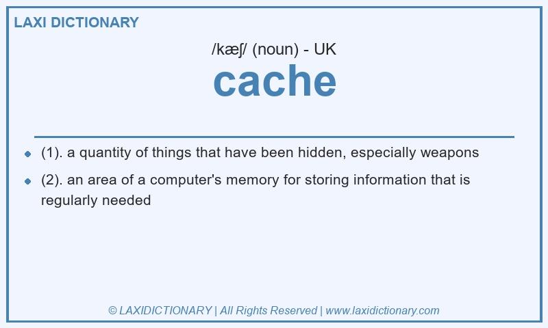 Definition cache in British English