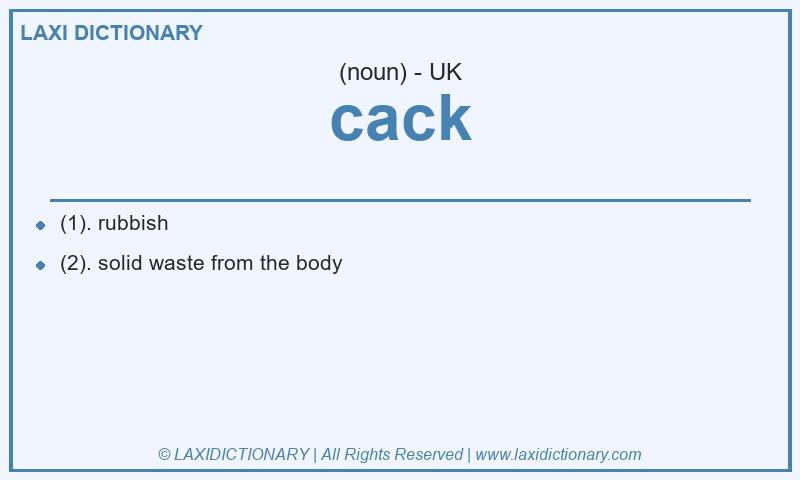 Definition cack in British English