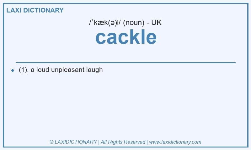 Definition cackle in British English
