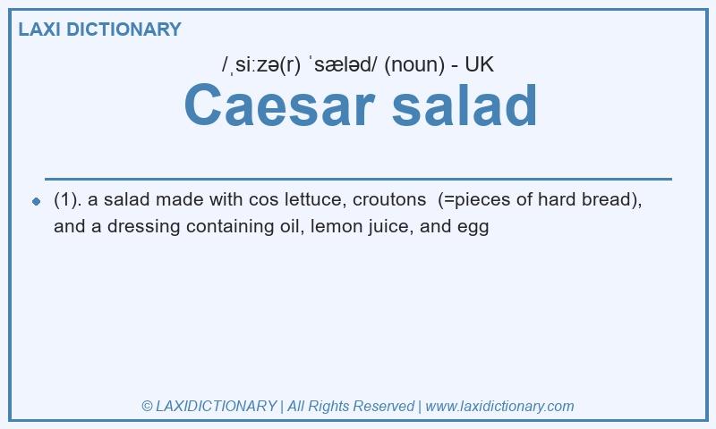 Definition Caesar salad in British English