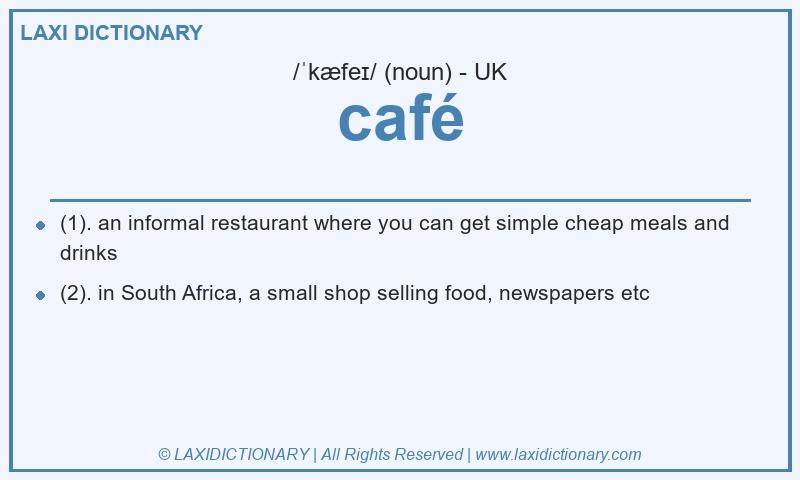 Definition café in British English