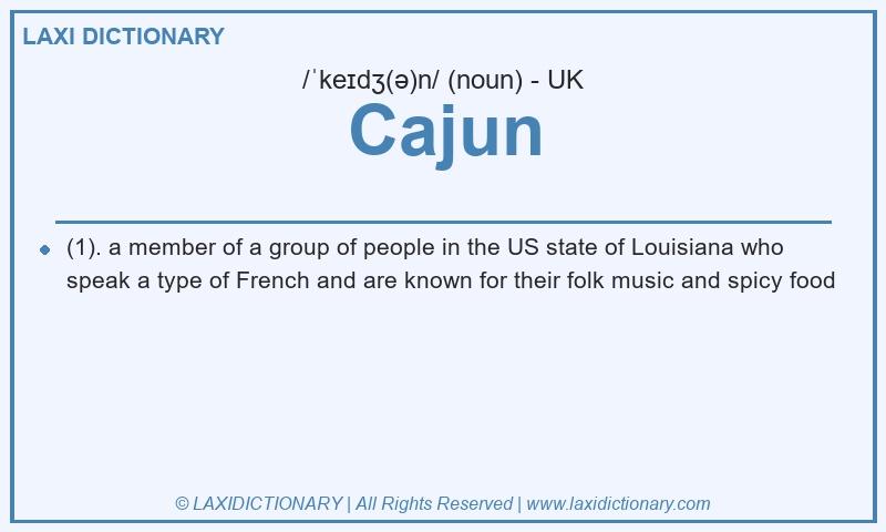Definition Cajun in British English