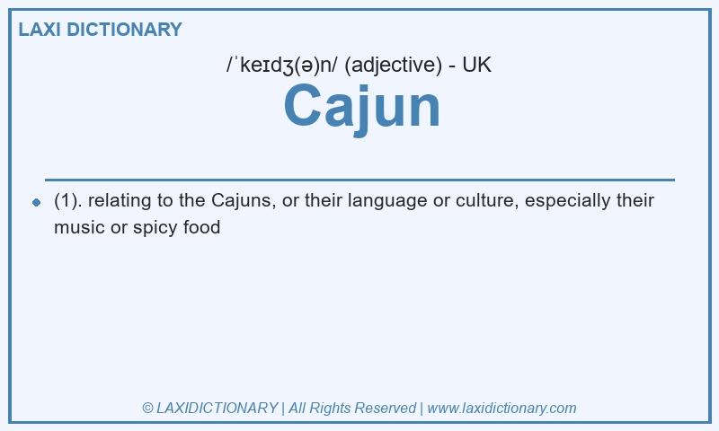 Definition Cajun in British English