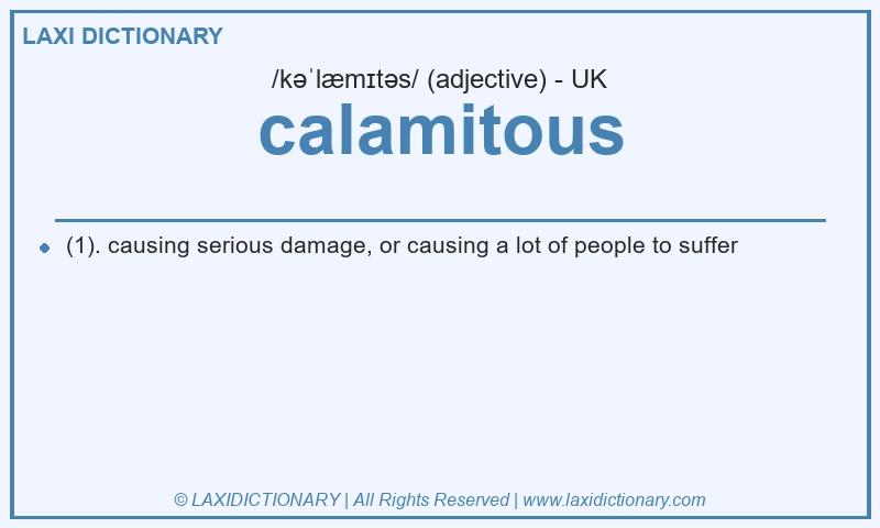 Definition calamitous in British English