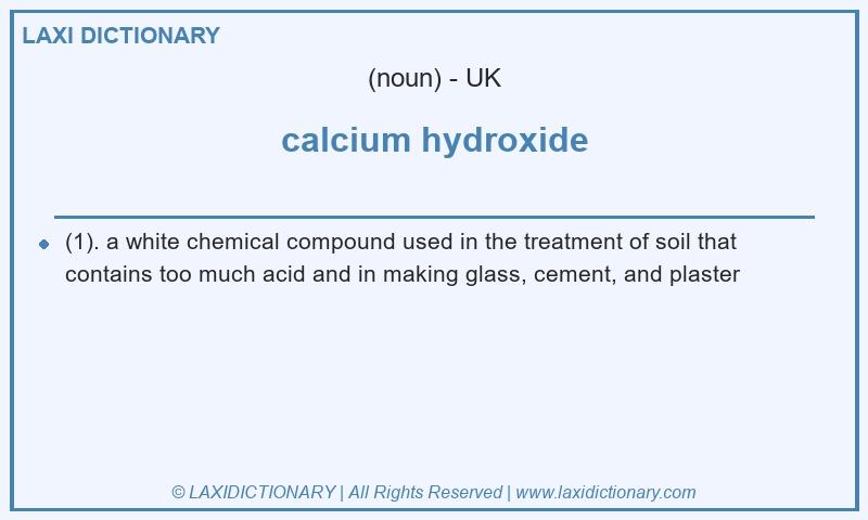 Definition calcium hydroxide in British English