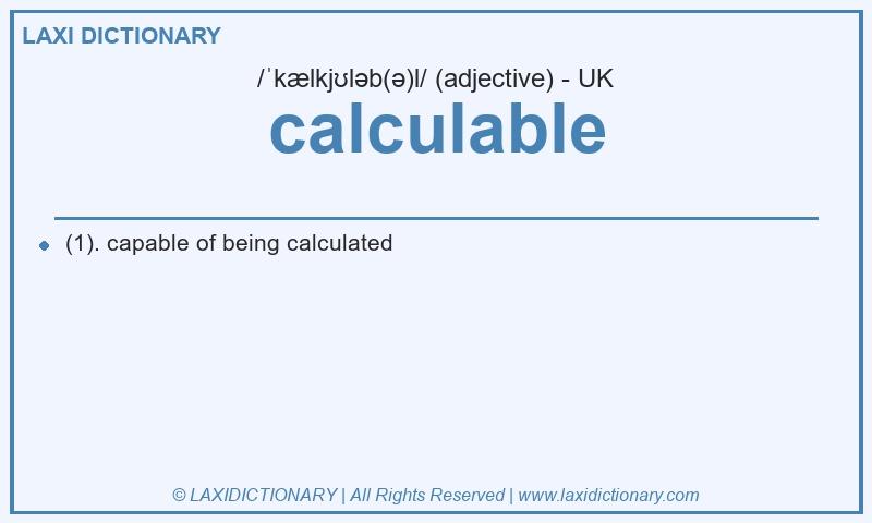 Definition calculable in British English
