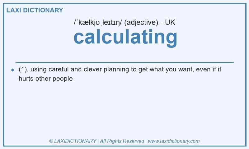 Definition calculating in British English