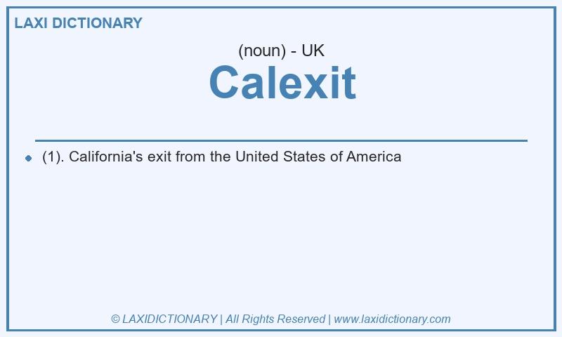 Definition Calexit in British English