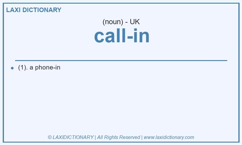Definition call-in in British English
