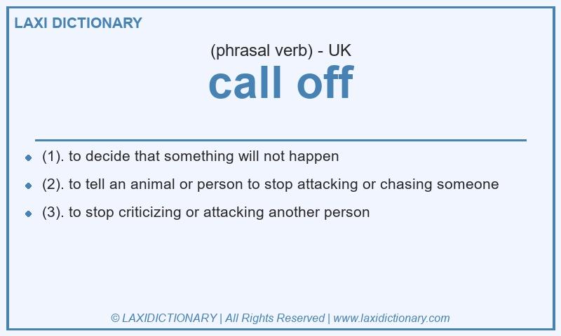 Definition call off in British English