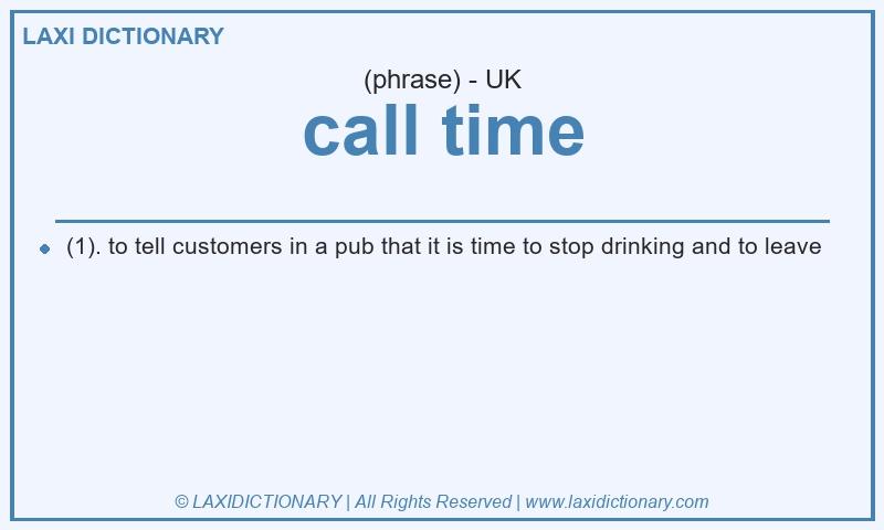 Definition call time in British English