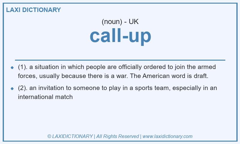 Definition call-up in British English