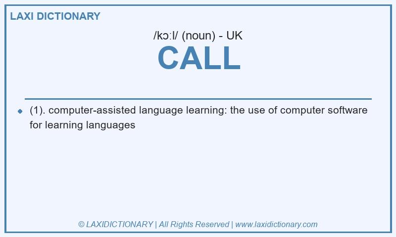Definition CALL in British English