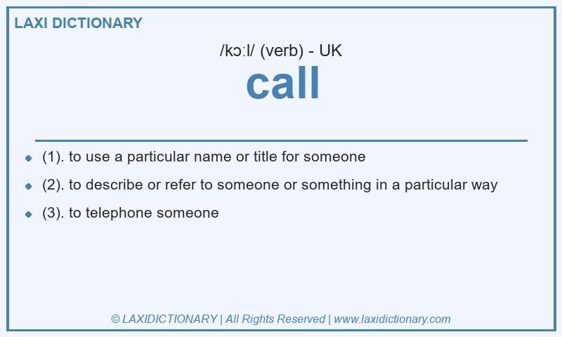 Definition call in British English