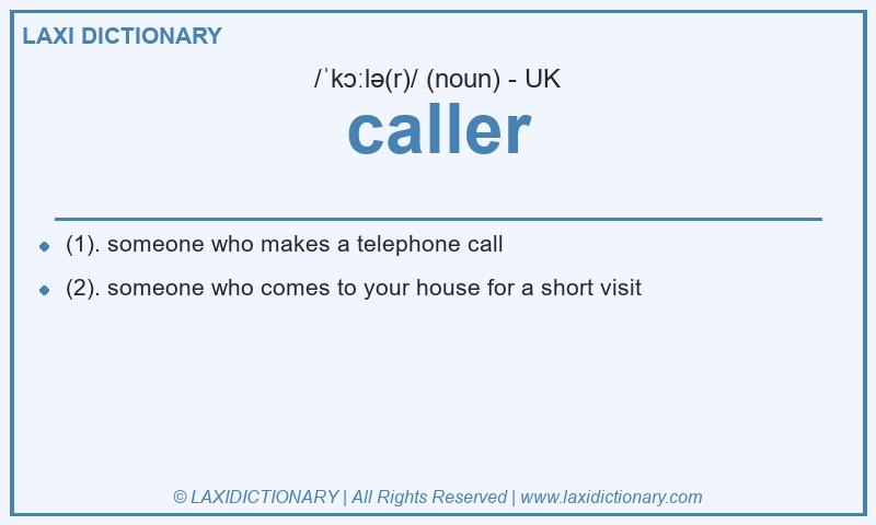 Definition caller in British English