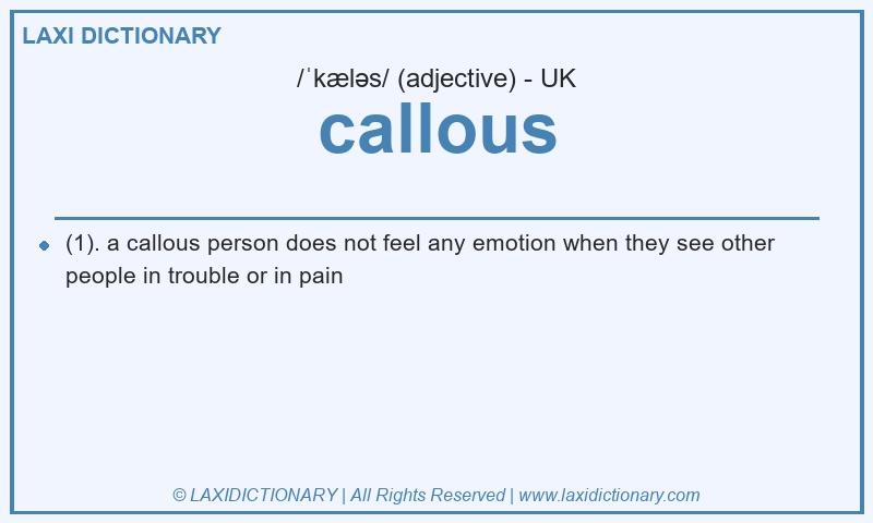 Definition callous in British English