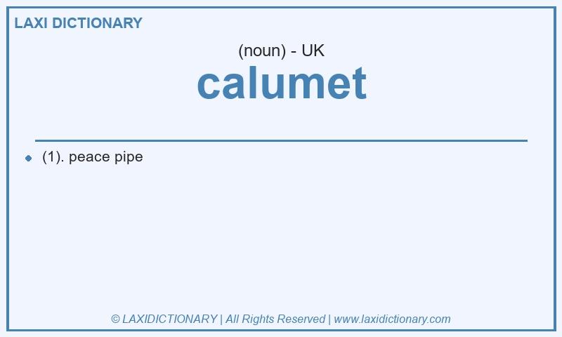 Definition calumet in British English