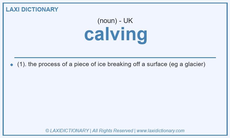 Definition calving in British English