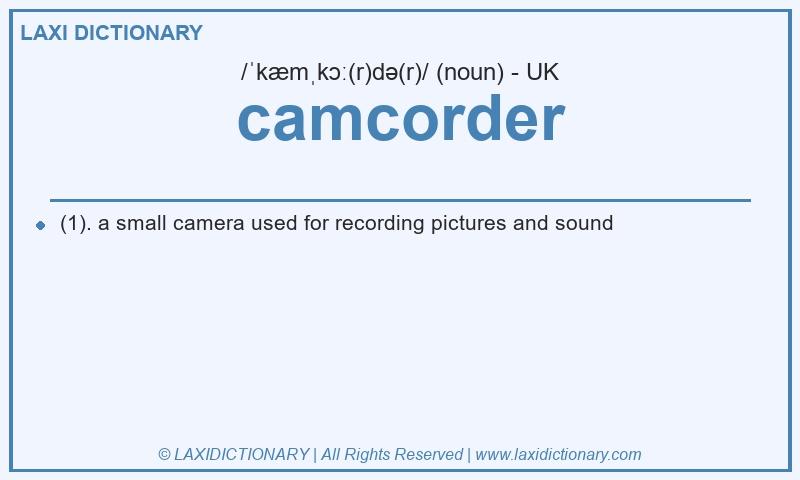 Definition camcorder in British English