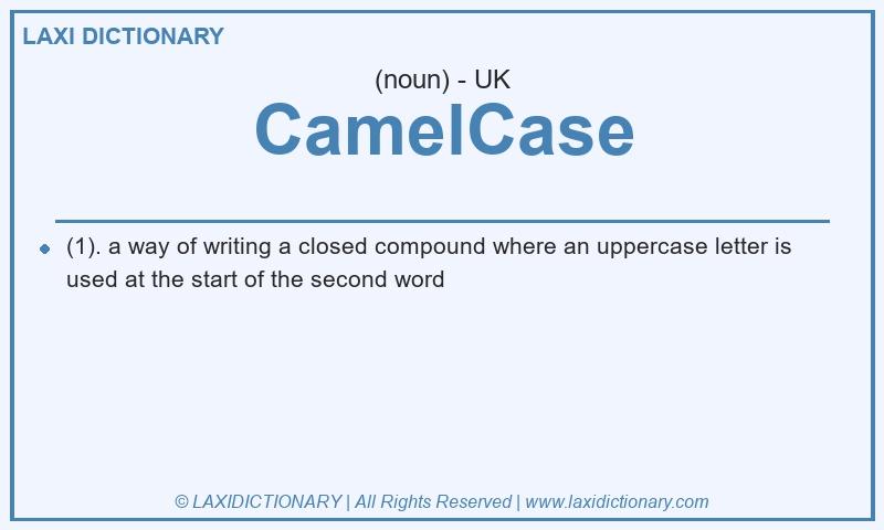 Definition CamelCase in British English