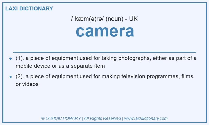 Definition camera in British English