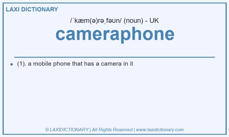 Definition cameraphone in British English