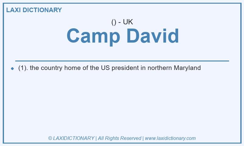 Definition Camp David in British English