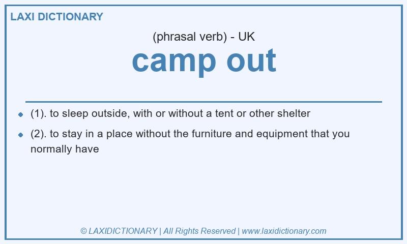 Definition camp out in British English