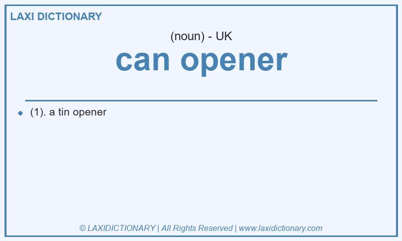Definition can opener in British English