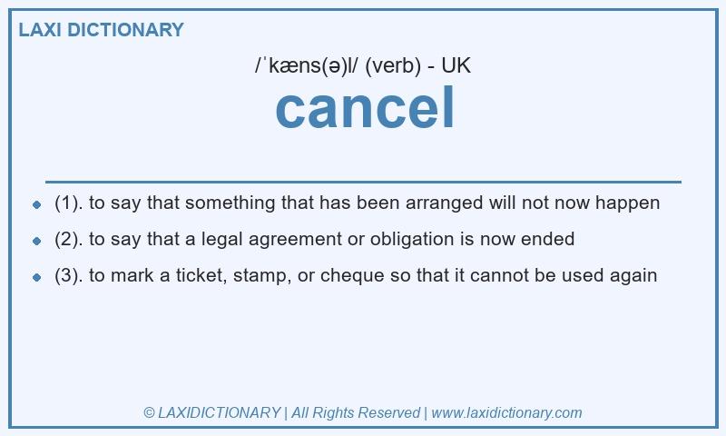 Definition cancel in British English