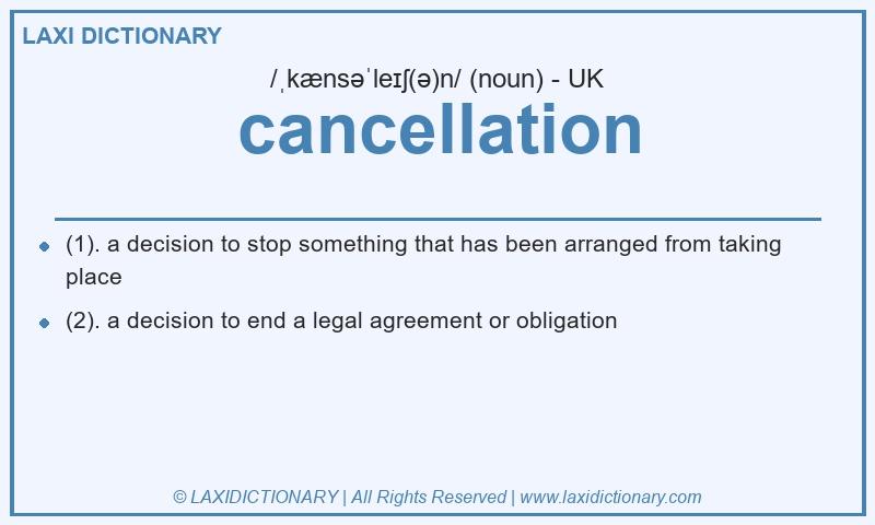 Definition cancellation in British English